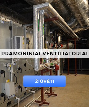 Pramoniniai ventiliatoriai